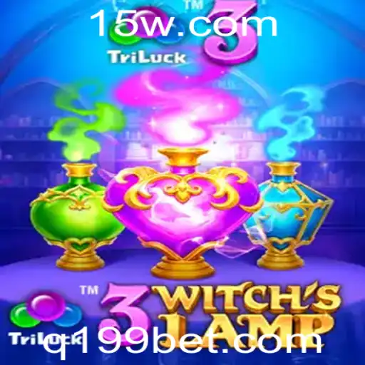 Explorando o Fascinante Mundo de 3WitchsLamp e a Estratégia 199 Bet