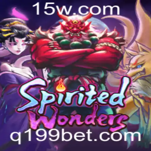 SpiritedWonders: Descubra o Universo do Jogo e a Dinâmica do '199 Bet'